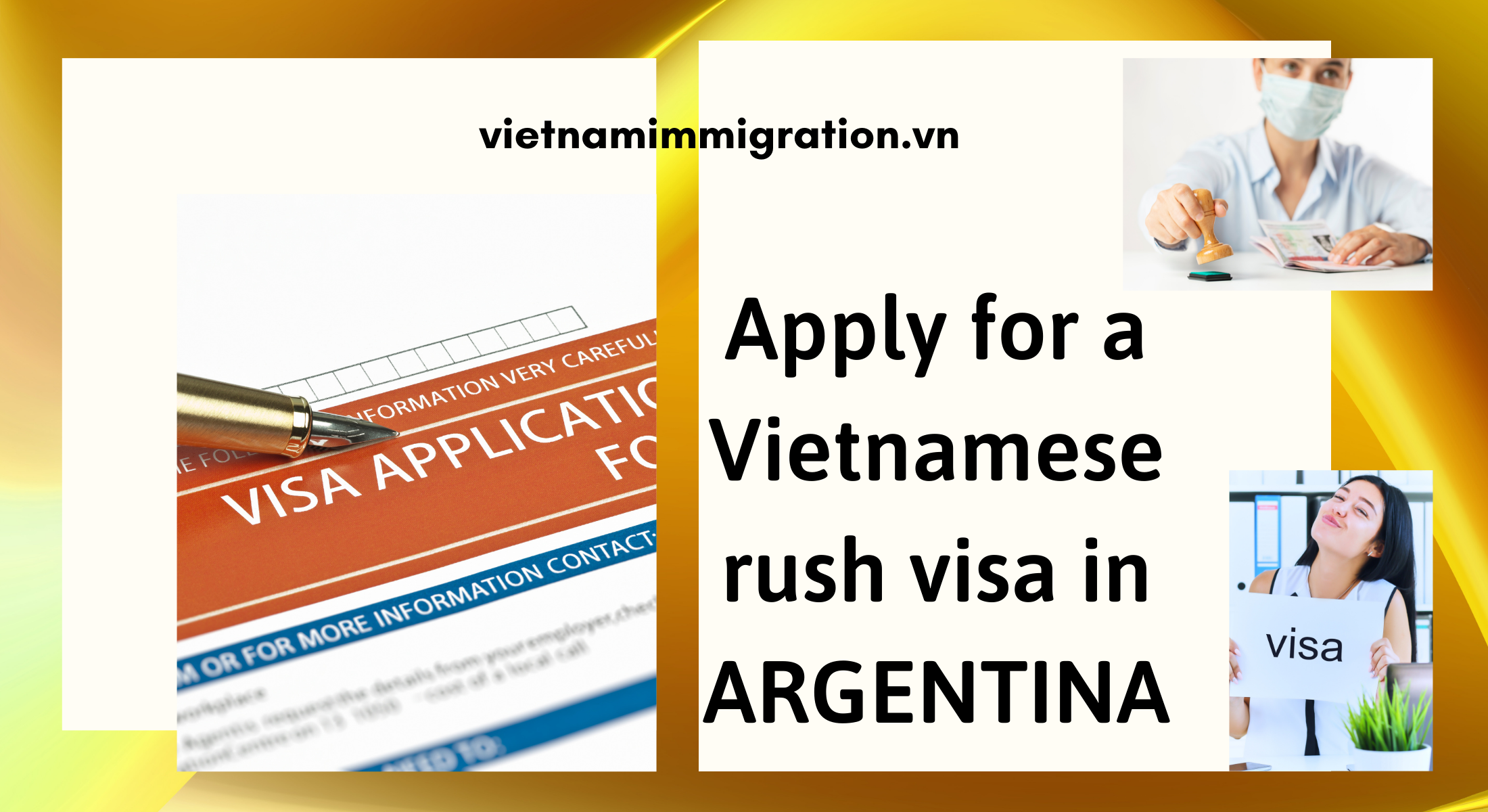 Apply For A Vietnamese Rush Visa In Argentina