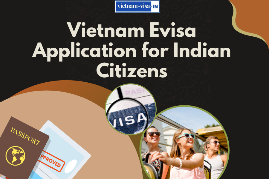 To A Successful Vietnam Evisa Application For Indian Citizens 6826