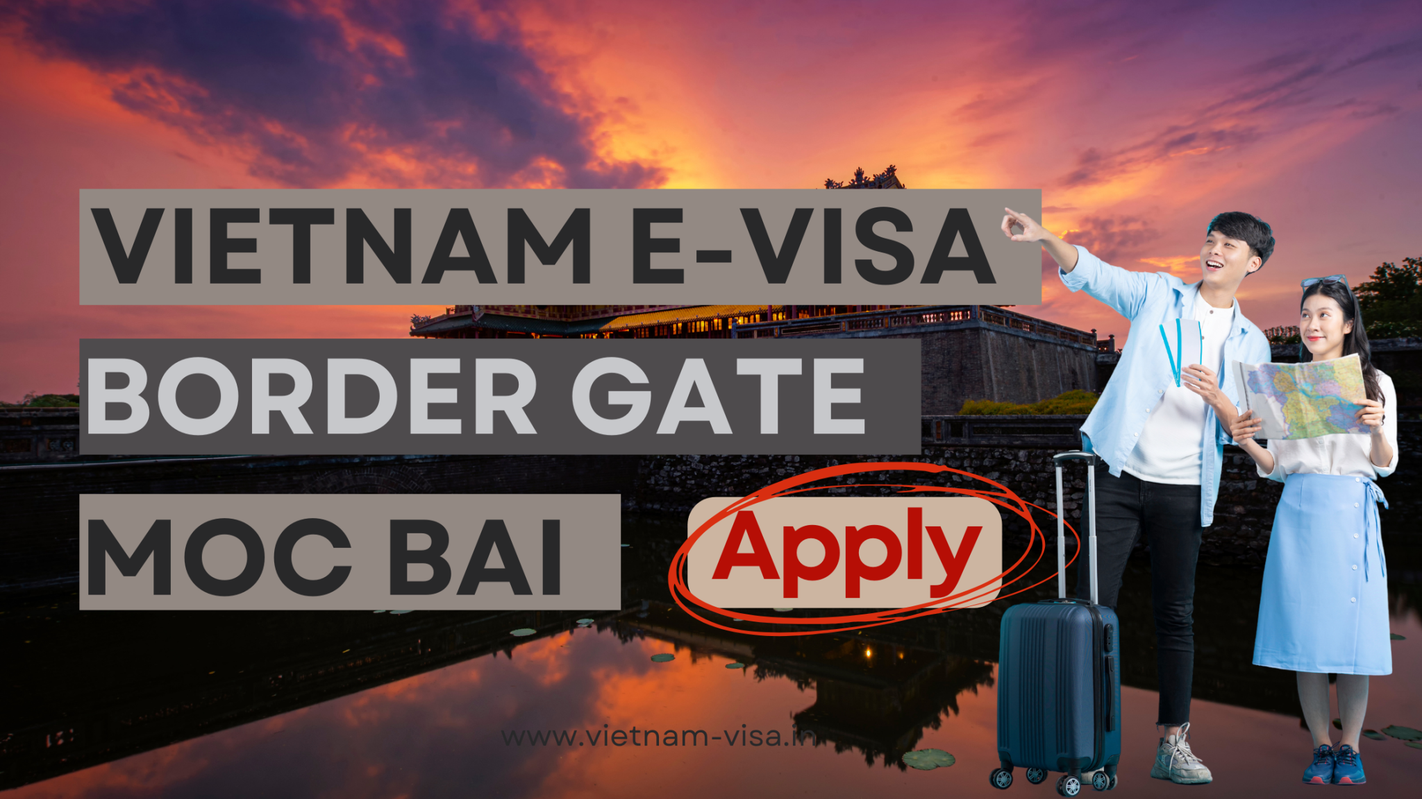 Discovering Vietnam Easier With E Visa Via Moc Bai Border Gate For