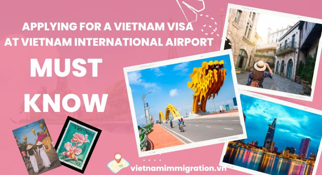 Vietnam Landing Visa All Things Must Know 8942