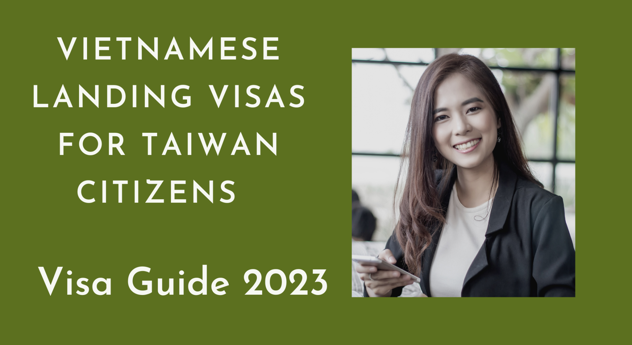2023 Vietnamese Landing Visas For Taiwan Citizens Visa Guide Vietnam 2965