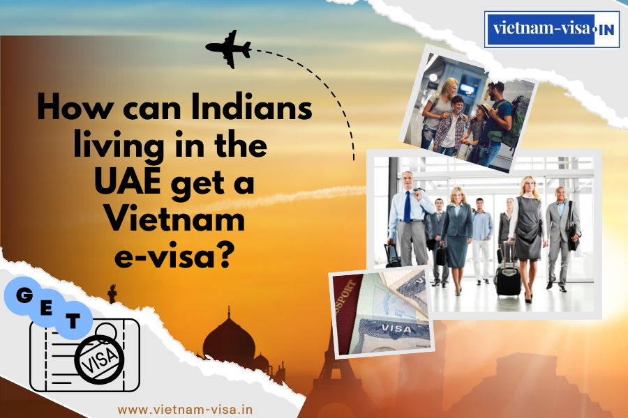 How can Indians living in the UAE get a Vietnam e-visa? 