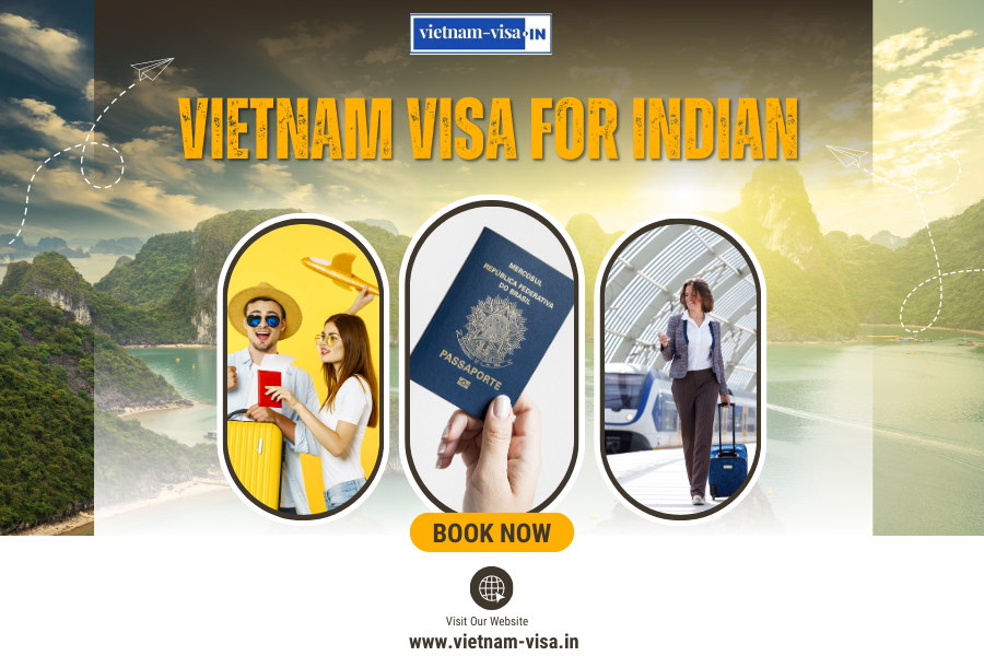 Maximizing Benefits with Rush Vietnam Evisa Services for Indian ...