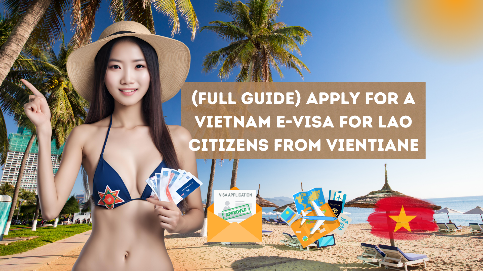 (Full Guide) Apply for a Vietnam E-Visa for Lao Citizens from Vientiane