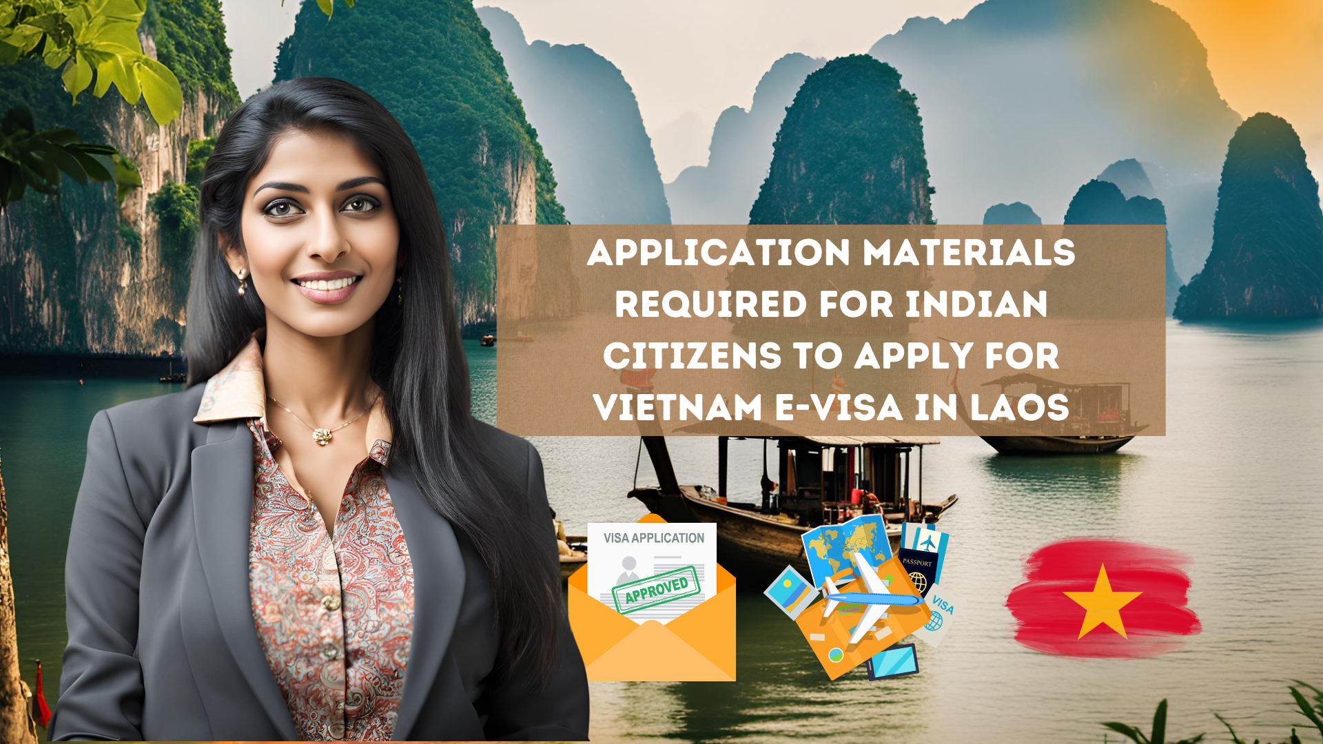 Application materials required for Indian citizens to apply for Vietnam e-visa in Laos
