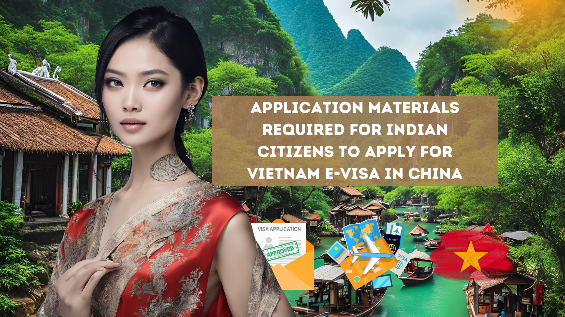 Application materials required for Indian citizens to apply for Vietnam e-visa in China