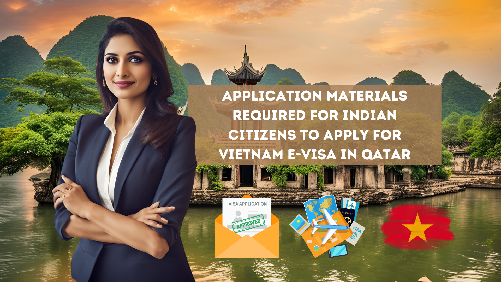 Application materials required for Indian citizens to apply for Vietnam e-visa in Qatar