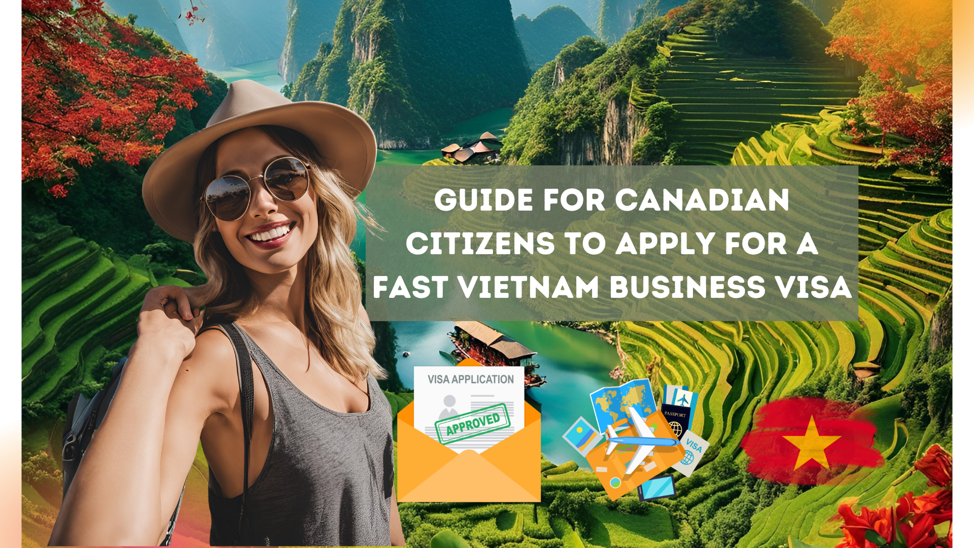 Guide for Canadian Citizens to Apply for a Fast Vietnam Business Visa