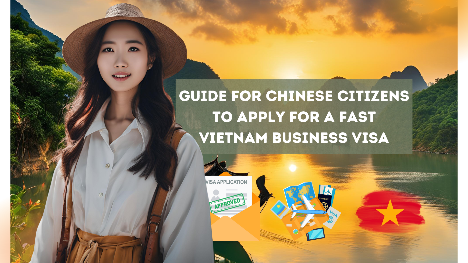 Guide for Chinese Citizens to Apply for a Fast Vietnam Business Visa