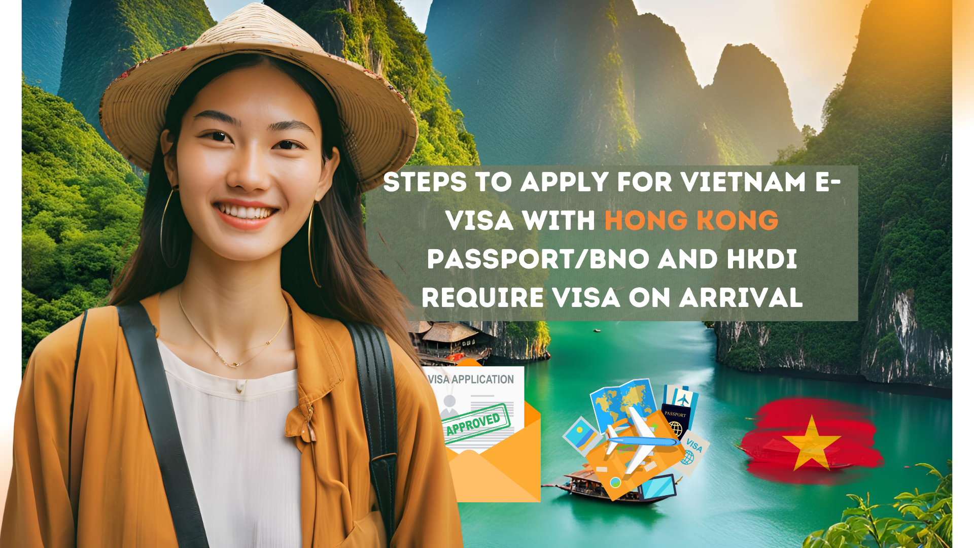 Steps to apply for Vietnam e-visa with Hong Kong passport/BNO and HKDI require visa on arrival