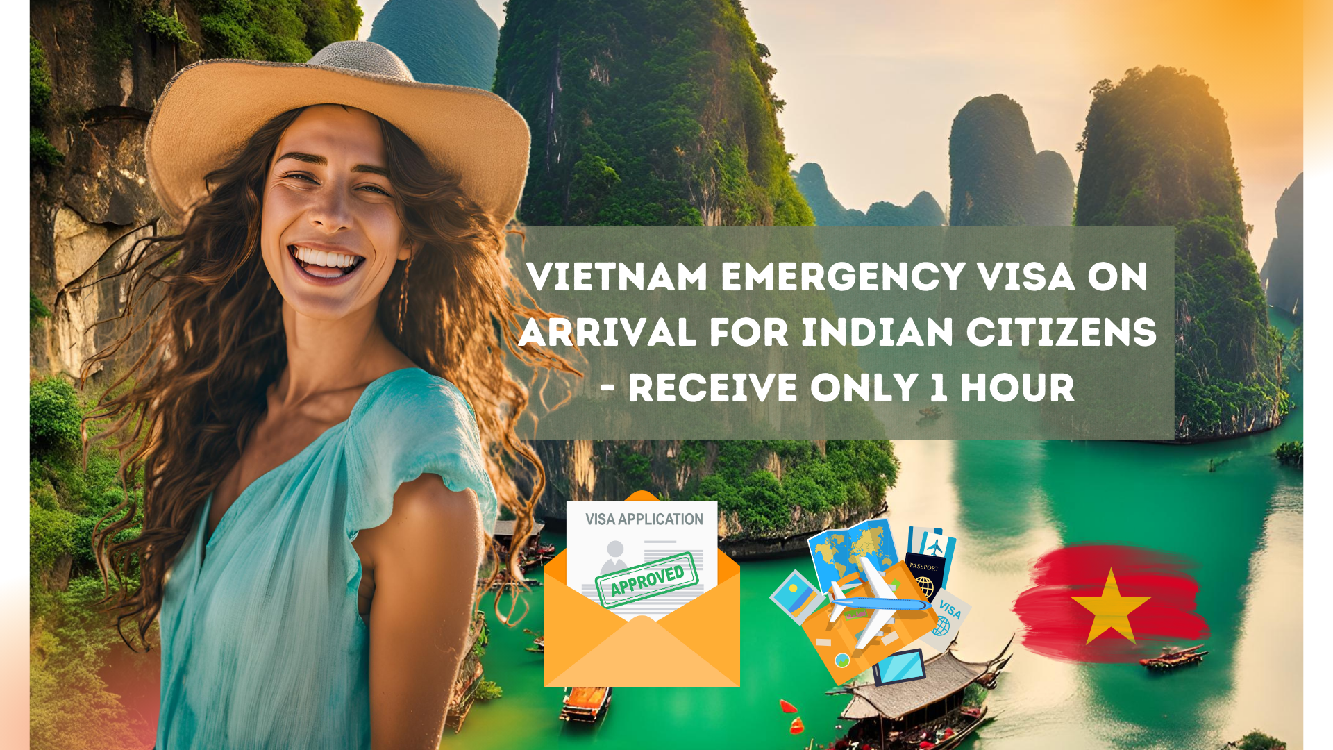 Vietnam Emergency Visa on Arrival for Indian Citizens - Receive Only 1 Hour