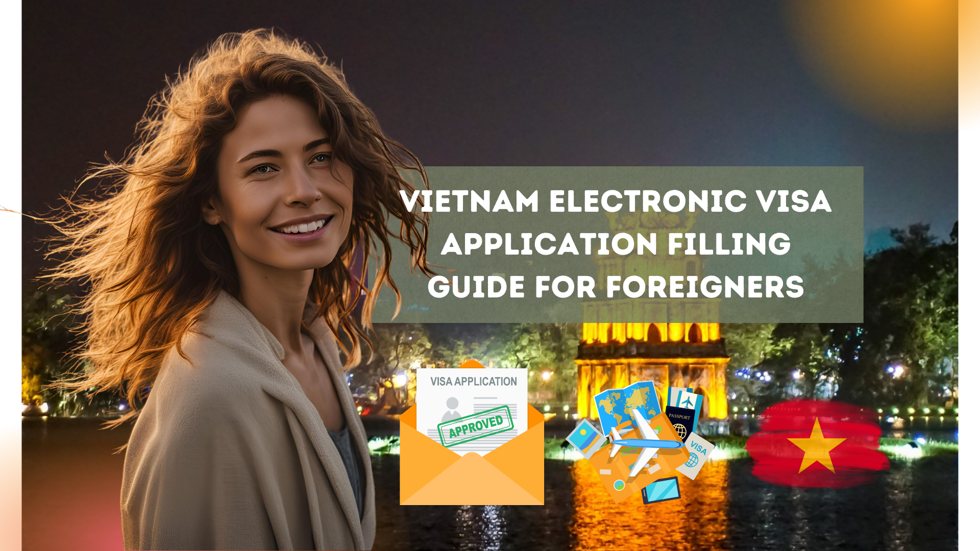 Vietnam Electronic Visa Application Filling Guide For Foreigners