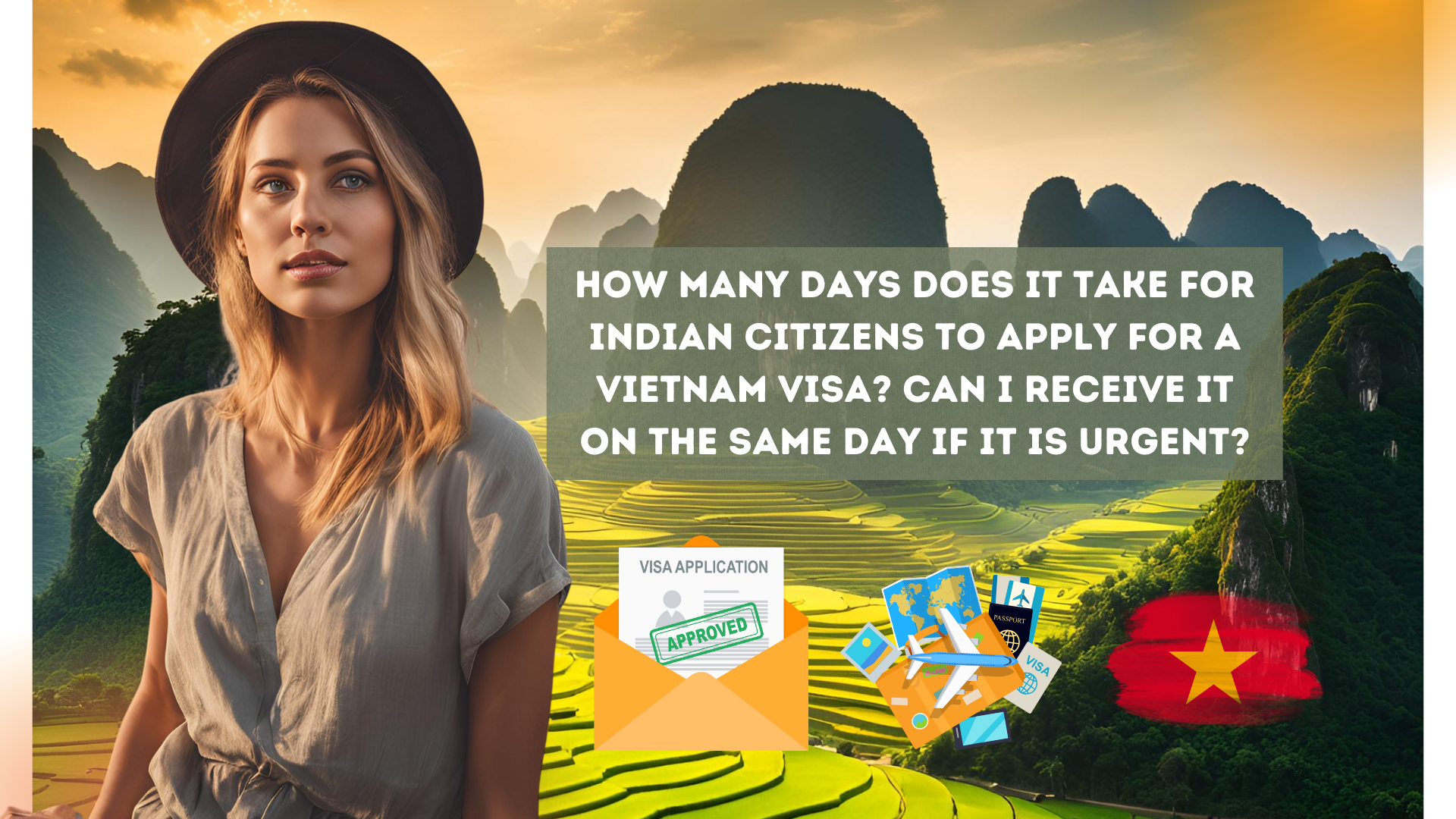 How many days does it take for Indian citizens to apply for a Vietnam visa? Can I receive it on the same day if it is urgent?