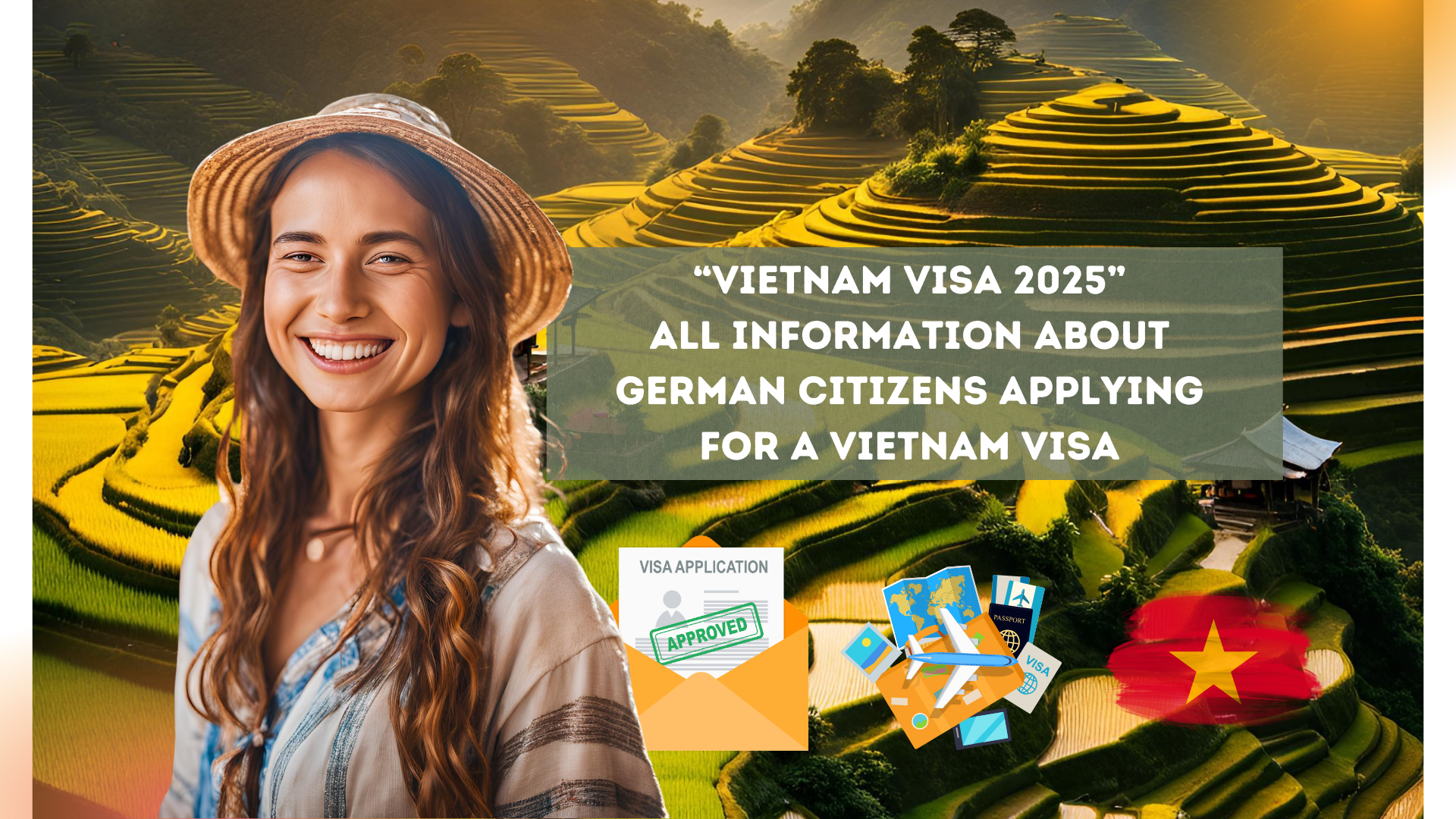 “Vietnam Visa 2025” All information about German citizens applying for a Vietnam visa