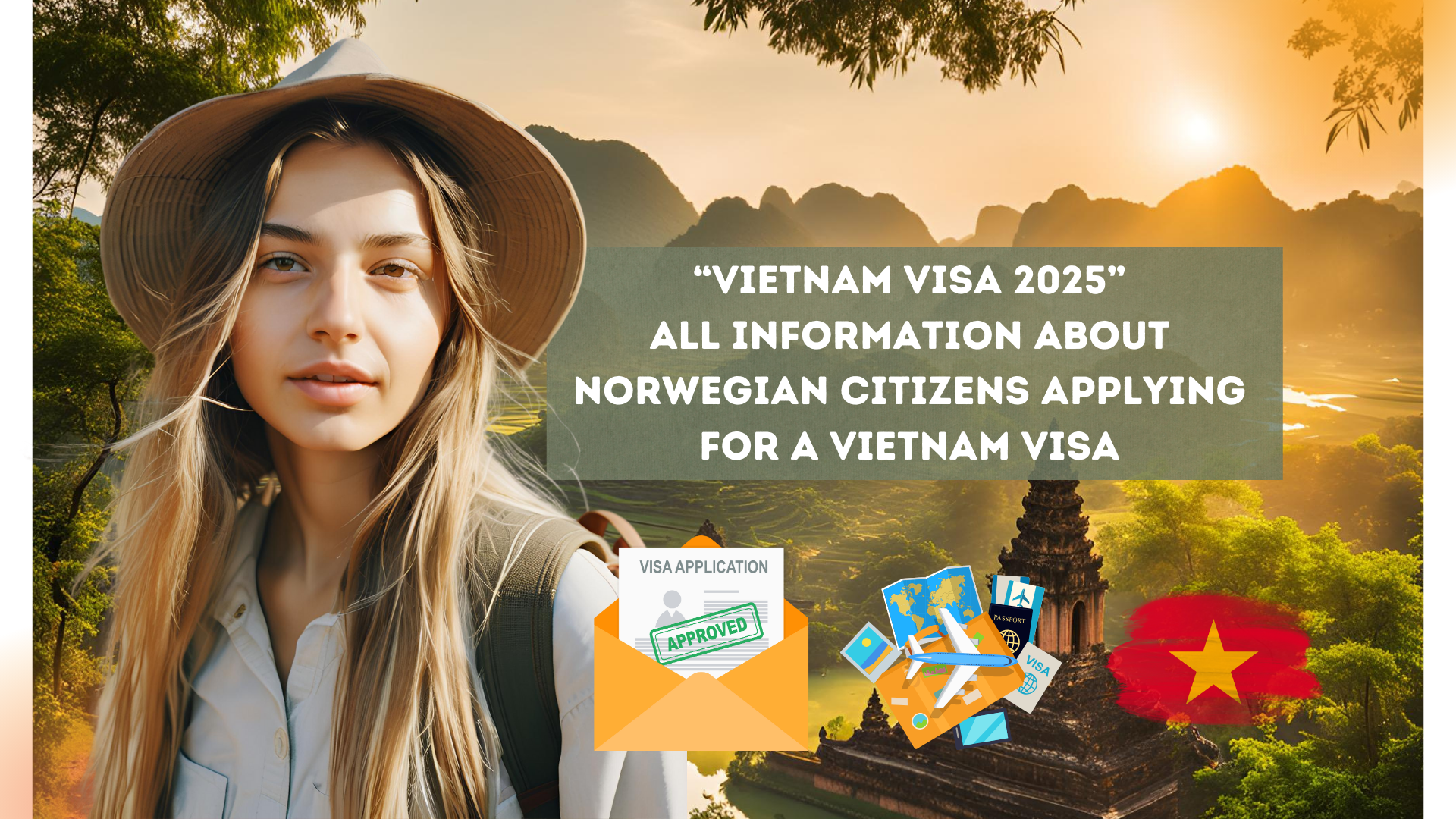 Norwegian citizens applying for a Vietnam visa